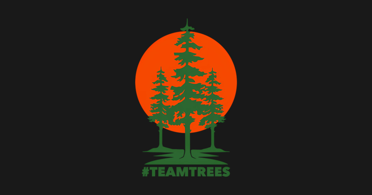 Teamtrees Let's Plant Together Plant Twenty Million Trees - Plant Trees ...
