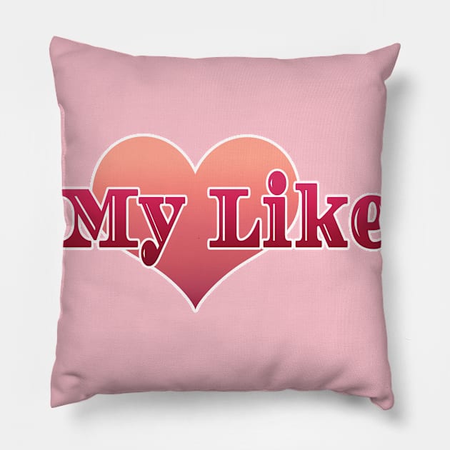 My Like Pillow by Creative Has