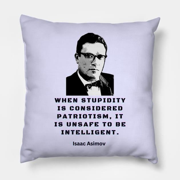 Isaac Asimov quote Pillow by artbleed