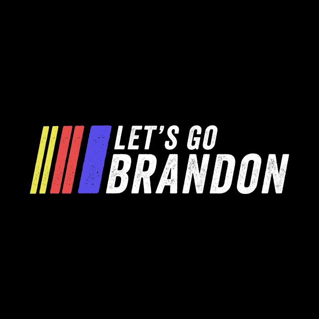 Lets Go Brandon Funny Racing Chant by petemphasis