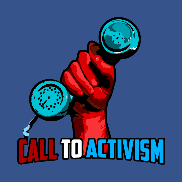 Call to Activism! by CalltoActivism