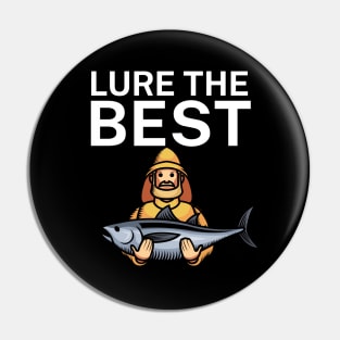 Lure the Best Pin