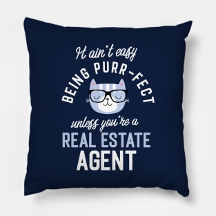 Real Estate Agent Cat Lover Gifts - It ain't easy being Purr Fect Pillow