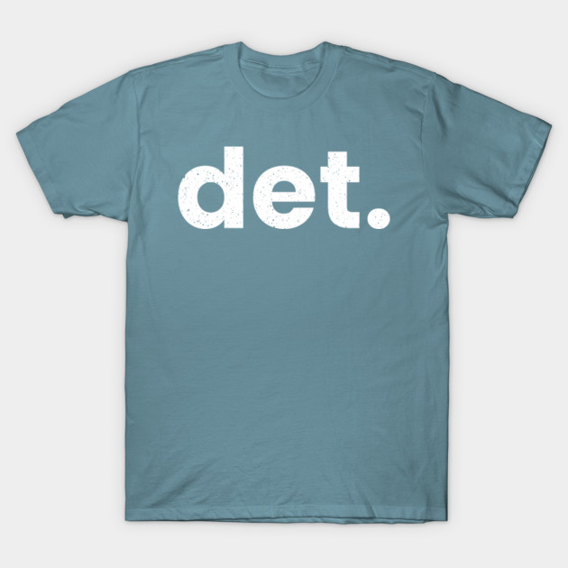 Discover DET Detroit Michigan Airport Code List DET - Det - T-Shirt