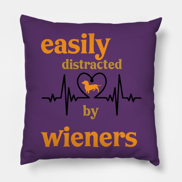 easily distracted by wieners Pillow by spantshirt