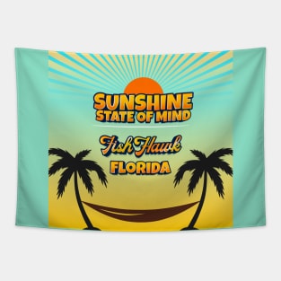 Fish Hawk Florida - Sunshine State of Mind Tapestry