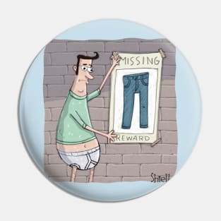 Missing Pants. Pin