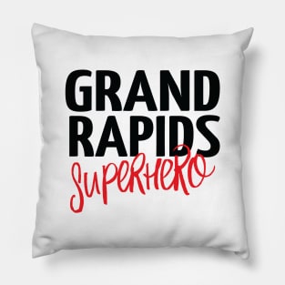 Grand Rapids Superhero Michigan Raised Me Pillow