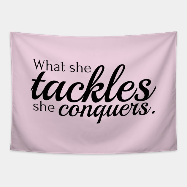 What she tackles she conquers Tapestry by Stars Hollow Mercantile