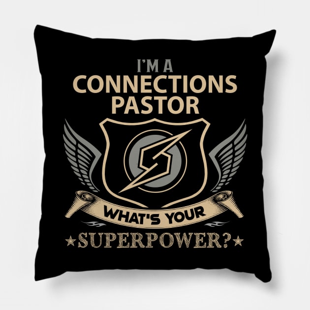 Connections Pastor T Shirt - Superpower Gift Item Tee Pillow by Cosimiaart