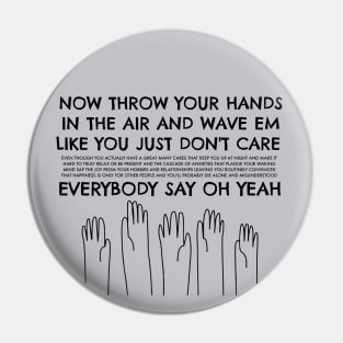 Throw Your Hands in the Air Depression Pin