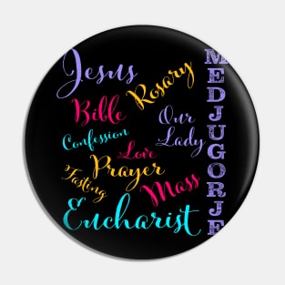 Medjugorje Colorful Words Pin