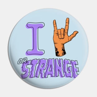 I Love Doctor Strange (Ghost) Pin