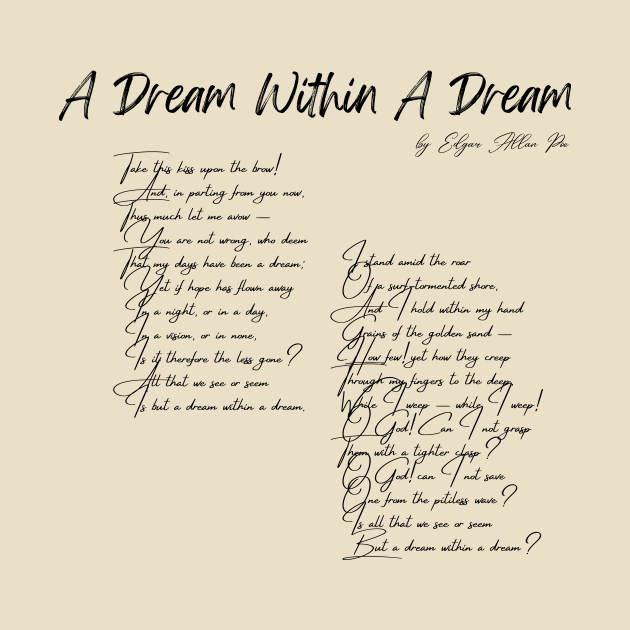 "A Dream Within A Dream" by Edgar Allan Poe by Poemit