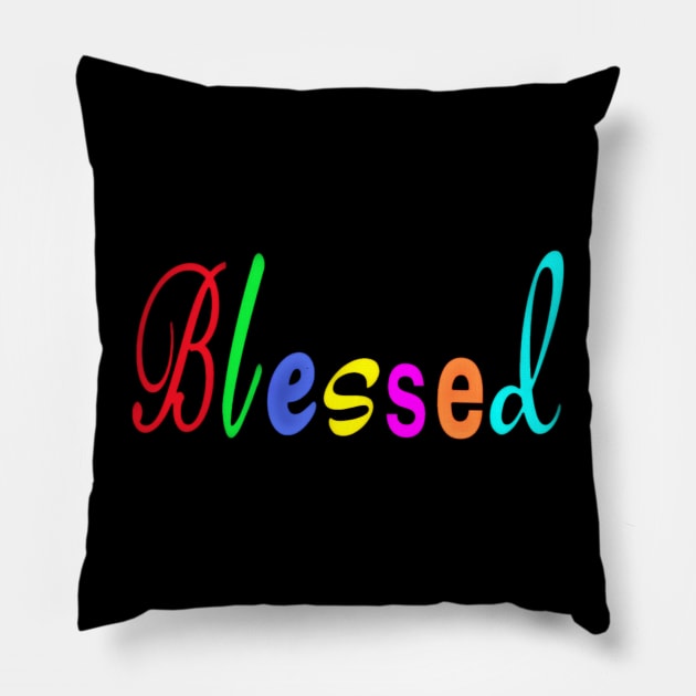 Blessed- Cursive - Back Pillow by SubversiveWare