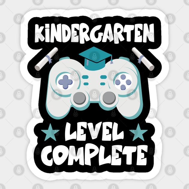 Kindergarten Level Complete Graduation Gamer Class Of 21 Kindergarten Gamer Class Of 21 Sticker Teepublic Au