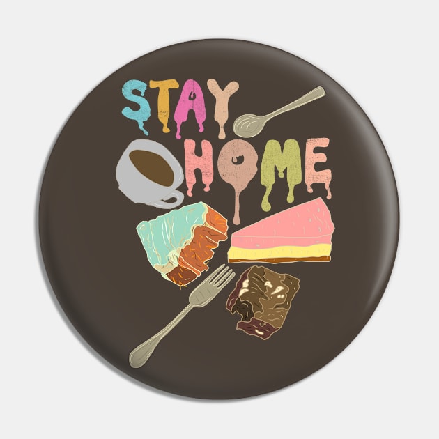 Stay Home Coffee Cake Pin by notsniwart