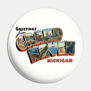 Greetings from Grand Haven Michigan Pin