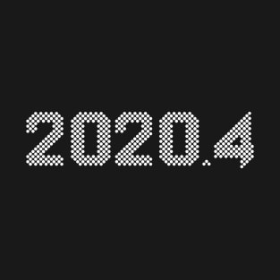 2020 4 T-Shirt