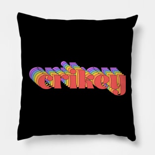 Meme: crikey (bright rainbow repeated letters) Pillow