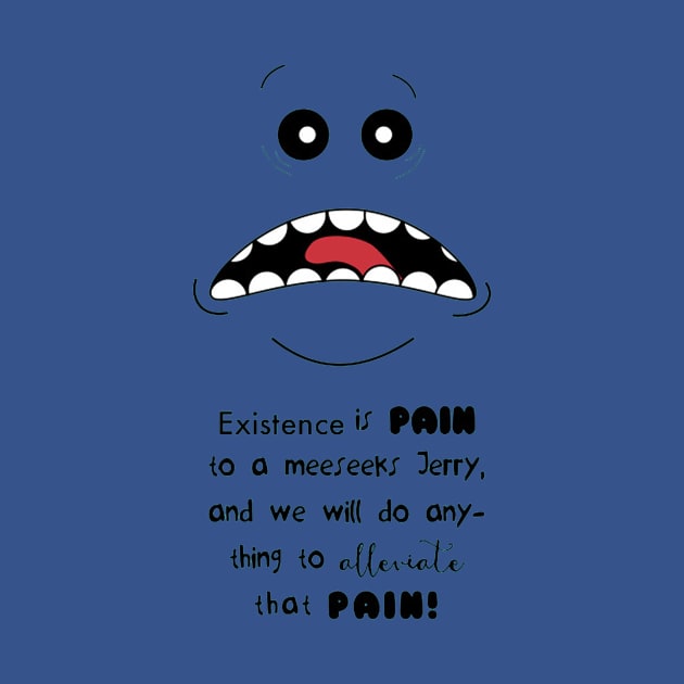 Meeseeks Pain by deheleisa