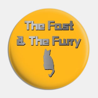 The Fast & The Furry - Cat Pin