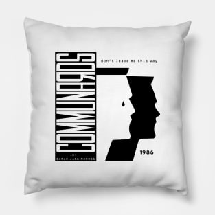 Communards - pop collector 90s Pillow