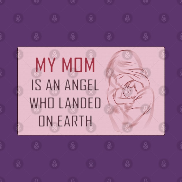 My MOM is an Angel by Sky light