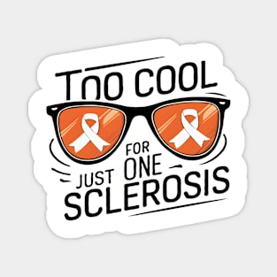 Multiple Sclerosis Awareness  Funny T-Shirt Magnet