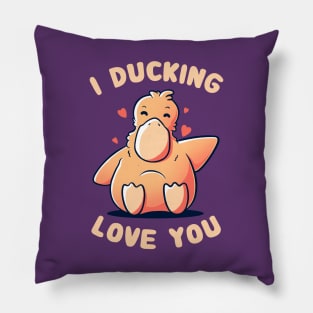 I Ducking Love You Funny Cute Duck Gift Pillow