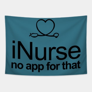 i Nurse no app for that Tapestry