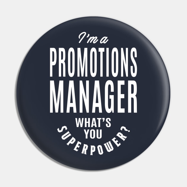 Gift for Promotions Manager Pin by cidolopez