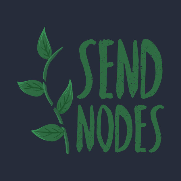 Send Nodes by Plantitas