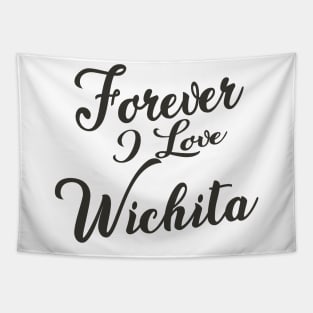 Forever i love Wichita Tapestry