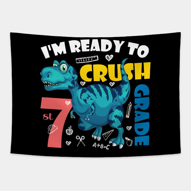 I'm Ready To Crush 7th Grade Dinosaur Back To School Tapestry by zerouss