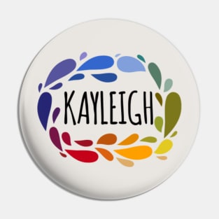 Kayleigh Name Cute Colorful Gift Named Kayleigh Pin