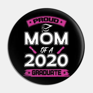 Proud mom of a 2020 graduate Pin