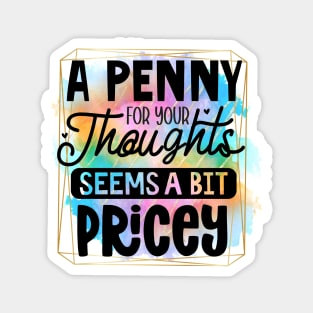 Laugh Out Loud: Wear Your Humor Boldly Magnet