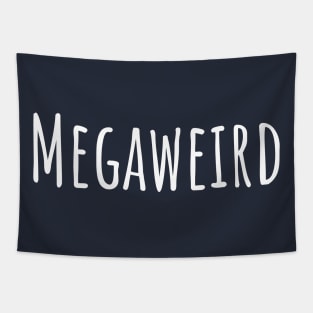 Megaweird Tapestry