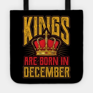 Kings are Born in December Birthday Gift Tote