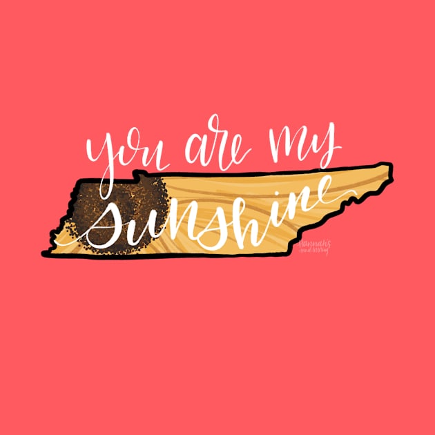 Tennessee Sunshine by Hannah’s Hand Lettering