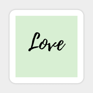 Love - Green Background Magnet