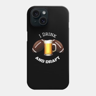 Drink and Draft Phone Case