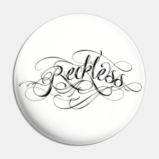 RECKLESS_CLASSIC Pin