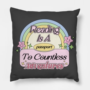 Reading is a Passport To Countless Adventures Inspired to Wanderlust in Books Pillow