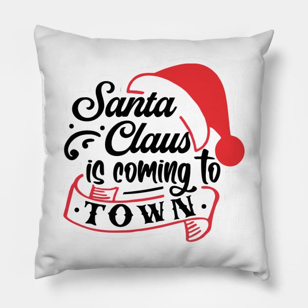 Christmas Approaching Santa Claus Is Coming To Town Pillow by Vortex.Merch