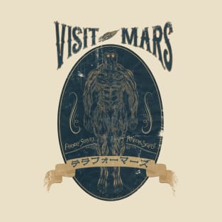 Terraformars - Visit Mars! T-Shirt