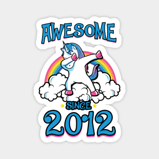 Awesome since 2012 Magnet