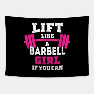 Life like a BARBELL Girl if you can Tapestry