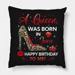 A queen was born in June Pillow